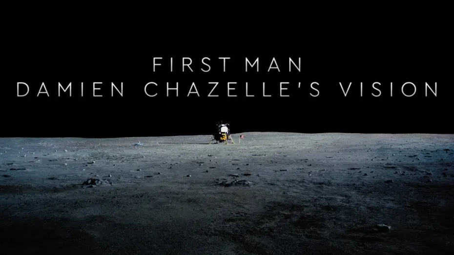 Wideo do filmu Pierwszy człowiek — Damien Chazelle’s Vision