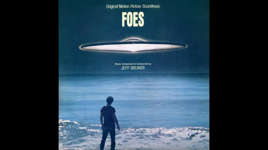 Wideo do filmu Foes — Jeff Bruner - Foes (Original Motion Picture Soundtrack, 1977) (Side A)