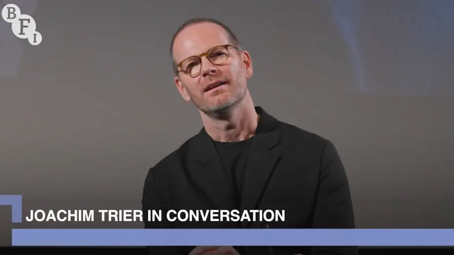 Wideo do filmu Wartość sentymentalna — Joachim Trier on his career as a director and his new film Sentimental Value | BFI in conversation