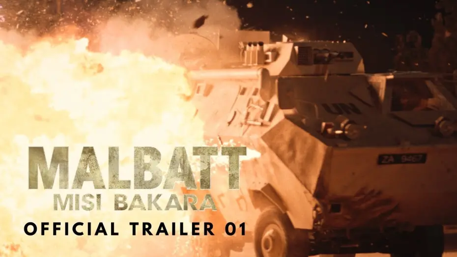 Wideo do filmu Malbatt: Misi Bakara — MALBATT: Misi Bakara - Official Trailer 01