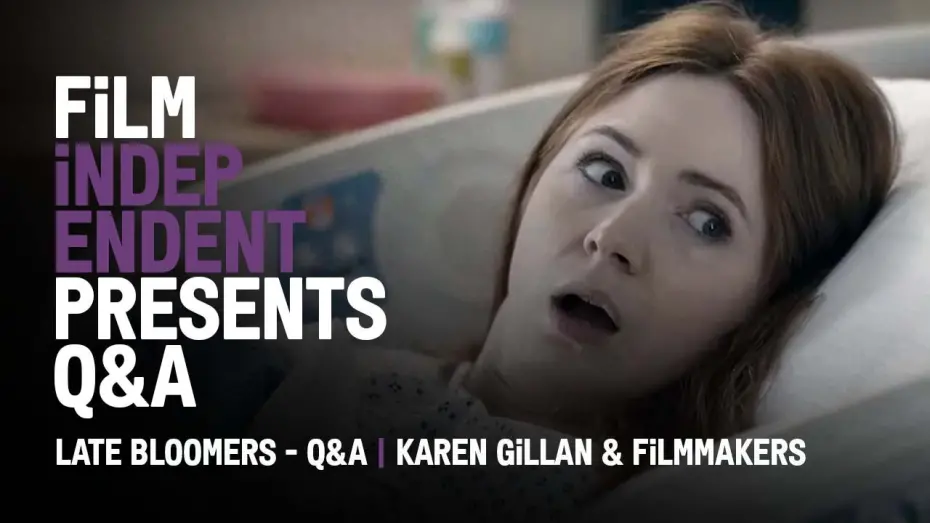 Wideo do filmu Lepiej późno niż wcale — LATE BLOOMERS - Q&A | Karen Gillan, Lisa Steen, Anna Greenfield, Alexandra Barreto, Taylor Feltner