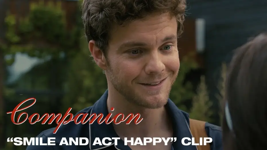 Wideo do filmu Towarzysz — Smile and Act Happy Clip