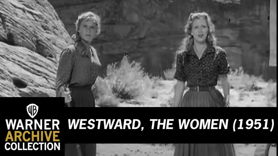 Wideo do filmu Westward the Women — Westward, The Women (Original Theatrical Trailer)