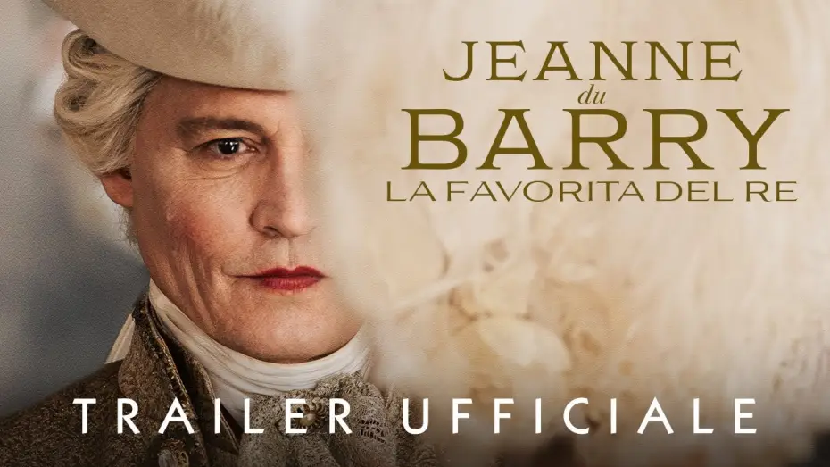 Wideo do filmu Kochanica króla Jeanne du Barry — Trailer Ufficiale