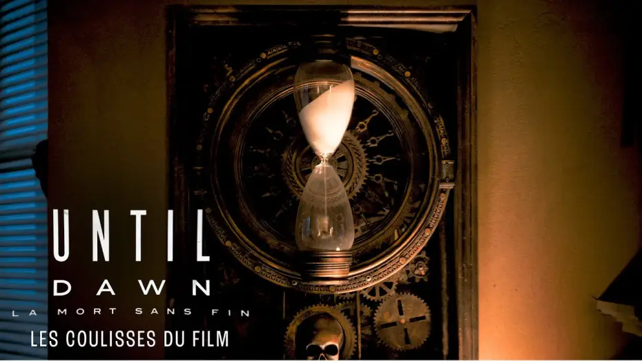 Wideo do filmu Until Dawn — Until Dawn : La mort sans fin - Les coulisses du film