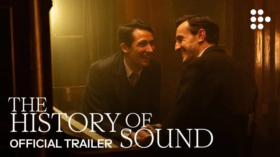 Wideo do filmu The History of Sound — Official Trailer #2