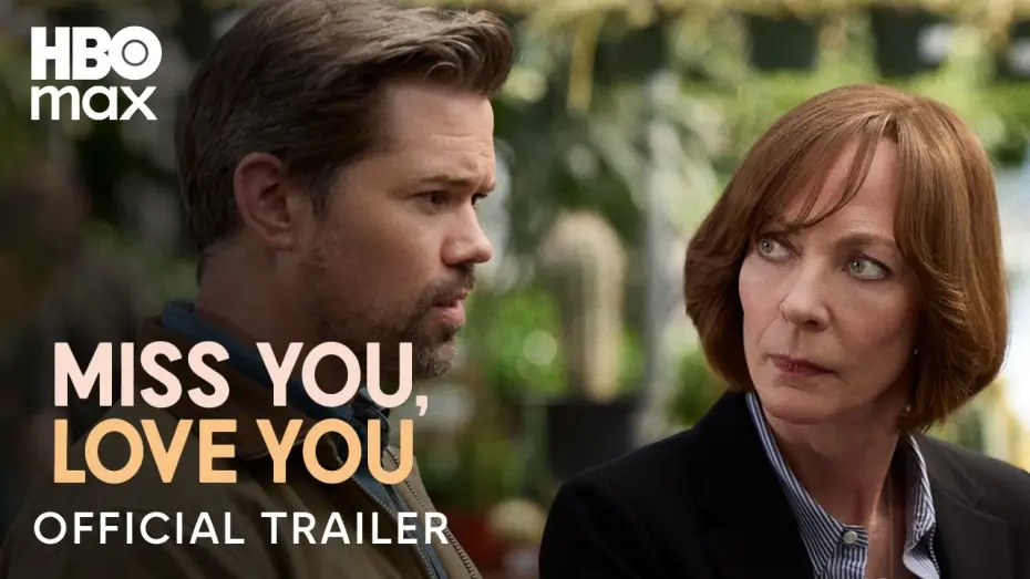 Wideo do filmu Miss You, Love You — Official Trailer