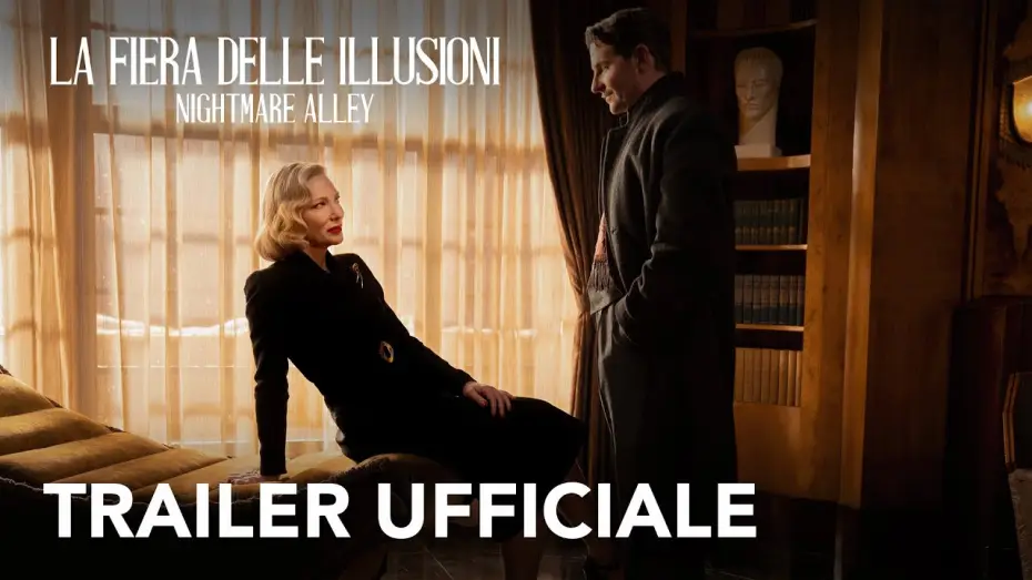 Wideo do filmu Zaułek koszmarów — La Fiera delle Illusioni - Nightmare Alley | Trailer Ufficiale
