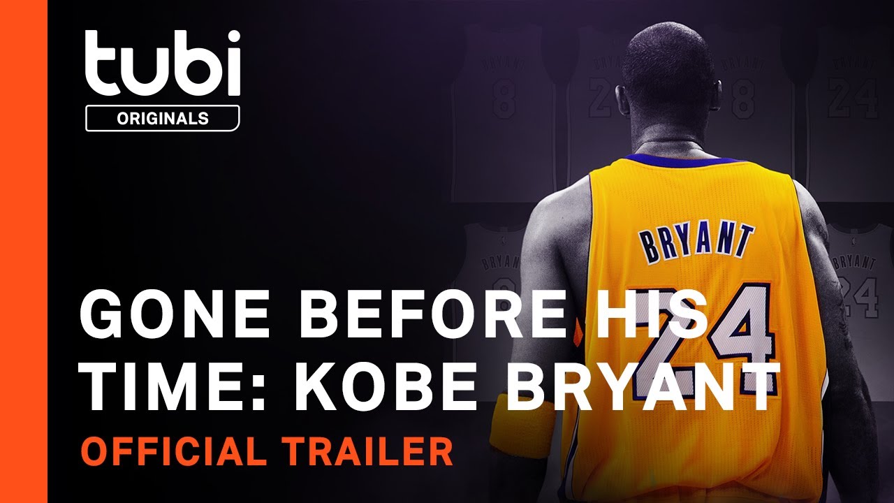 Wideo do filmu Gone Before His Time: Kobe Bryant — Gone Before His Time: Kobe Bryant | Official Trailer | A Tubi Original