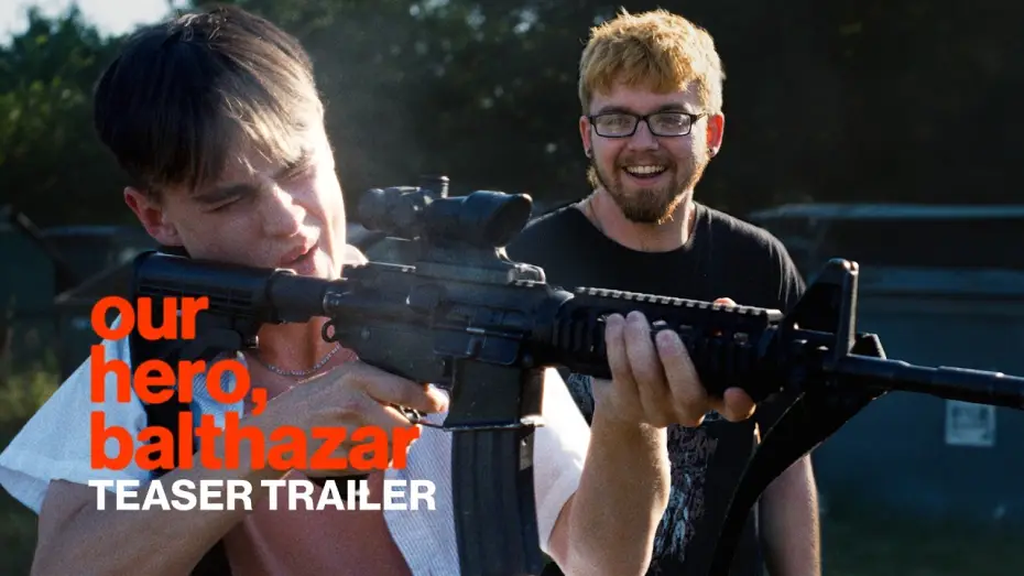 Wideo do filmu Our Hero, Balthazar — Official Teaser Trailer