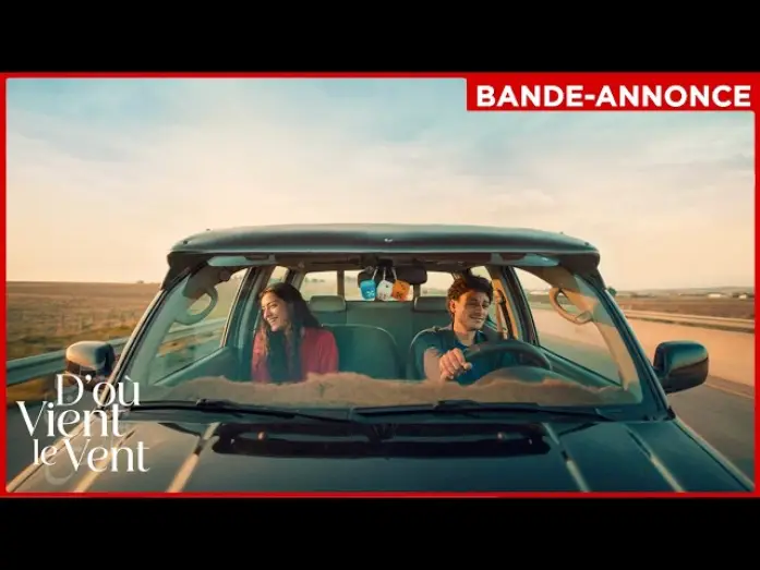 Wideo do filmu Where the Wind Comes From — BANDE-ANNONCE DE "D'OÙ VIENT LE VENT" DE AMEL GUELLATY - AU CINEMA LE 10 JUIN 2026