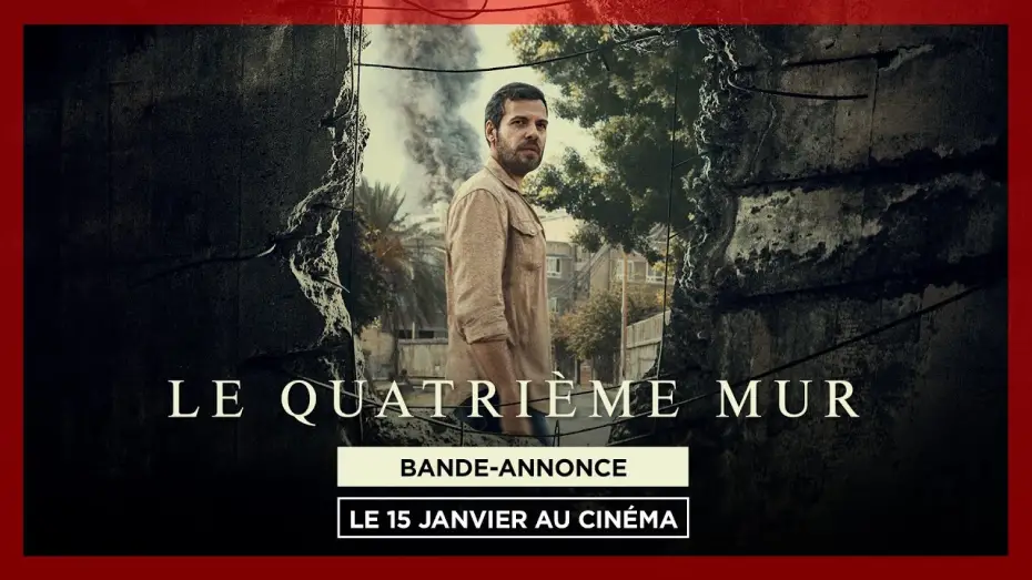 Wideo do filmu Czwarta ściana — LE QUATRIÈME MUR | Bande-annonce