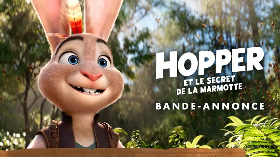 Wideo do filmu Hopper et le Secret de la Marmotte — Bande-annonce