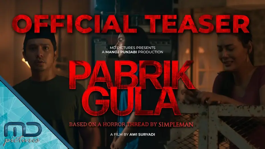 Wideo do filmu Pabrik Gula — Pabrik Gula - Official Teaser