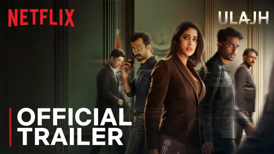 Wideo do filmu Ulajh — Official Trailer