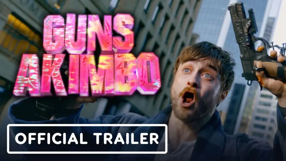 Wideo do filmu Guns Akimbo — Guns Akimbo - Official Trailer (2020) Daniel Radcliffe
