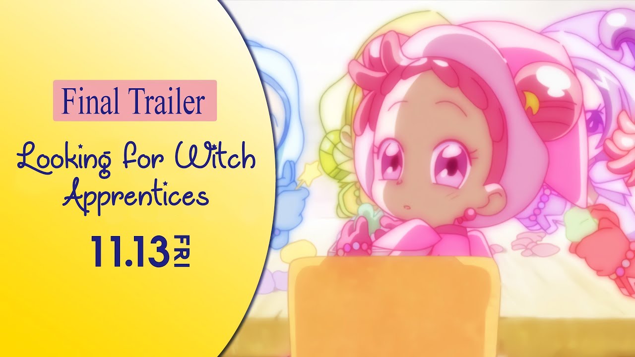 Wideo do filmu Majo Minarai wo Sagashite — Looking for Witch Apprentices - Final trailer with english subs (Ojamajo Doremi 2020)