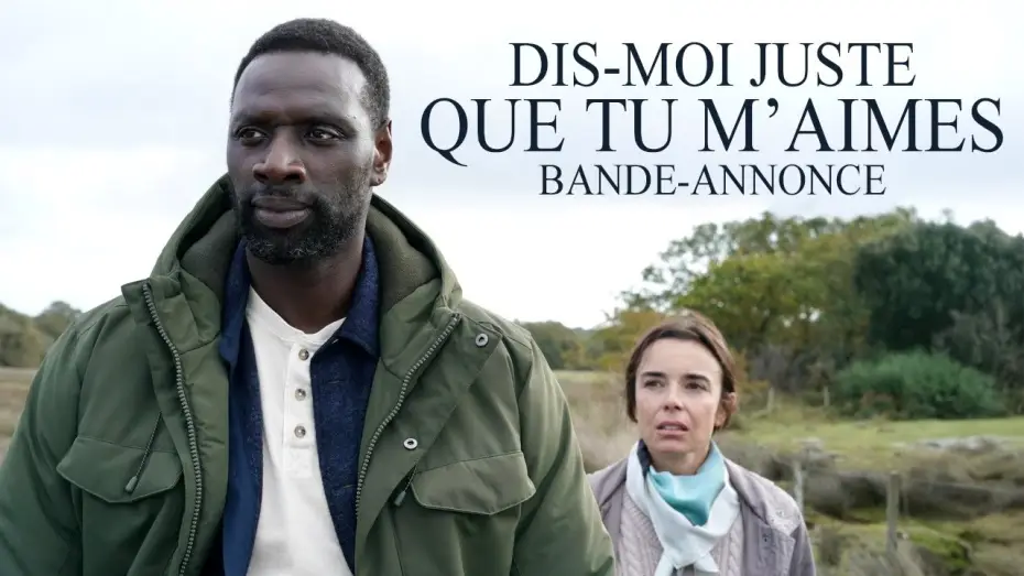Wideo do filmu Dis-moi juste que tu m'aimes — DIS-MOI JUSTE QUE TU M'AIMES - Bande-annonce