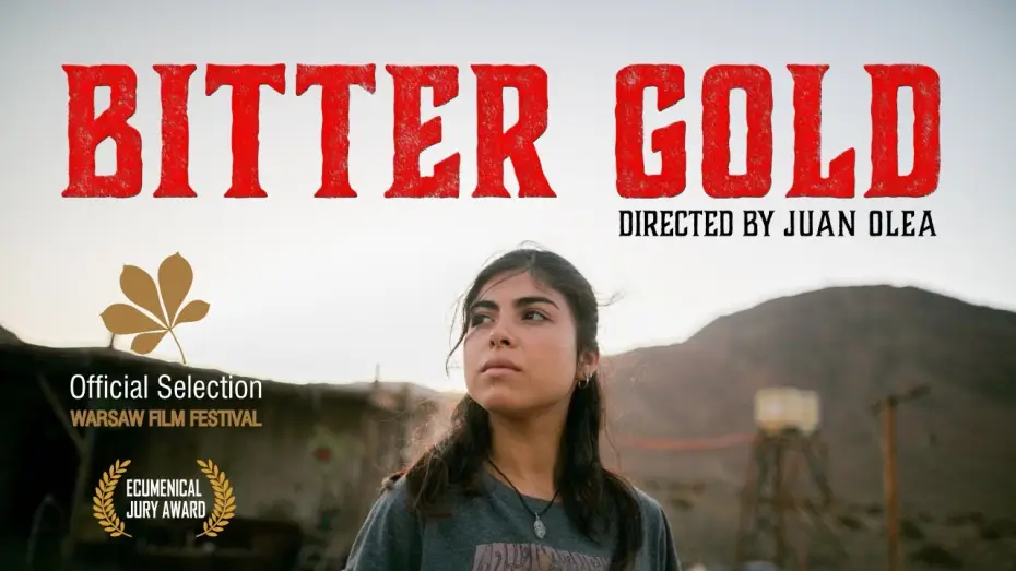 Wideo do filmu Oro amargo — BITTER GOLD / ORO AMARGO by Juan Olea - trailer EN subtitles