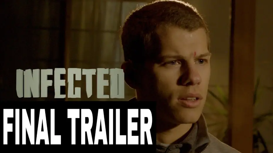 Wideo do filmu Infected — INFECTED FINAL TRAILER
