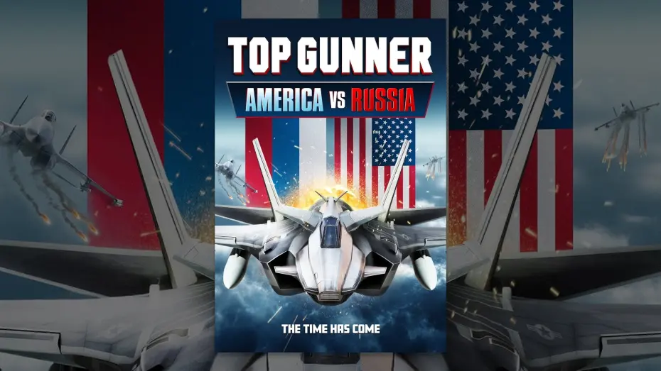 Wideo do filmu Top Gunner: America vs. Russia — Top Gunner: America vs. Russia
