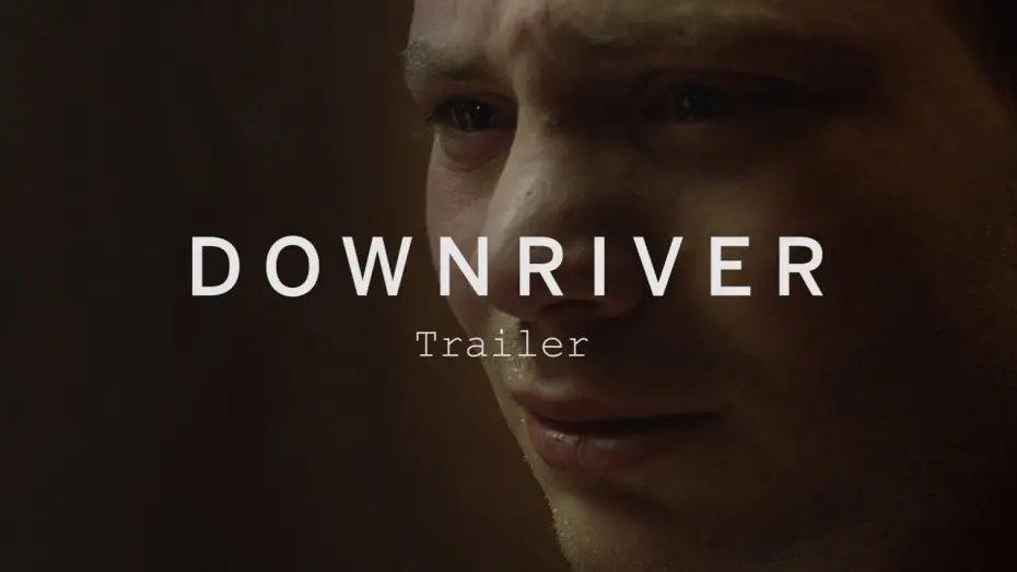 Wideo do filmu Downriver — Trailer TIFF 2015