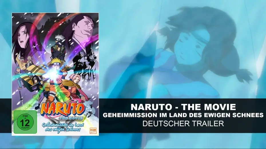Wideo do filmu 劇場版 NARUTO 大活劇! 雪姫忍法帖だってばよ!! — Naruto The Movie – Geheimmission im Land des ewigen Schnees (Deutscher Trailer) | HD | KSM Anime