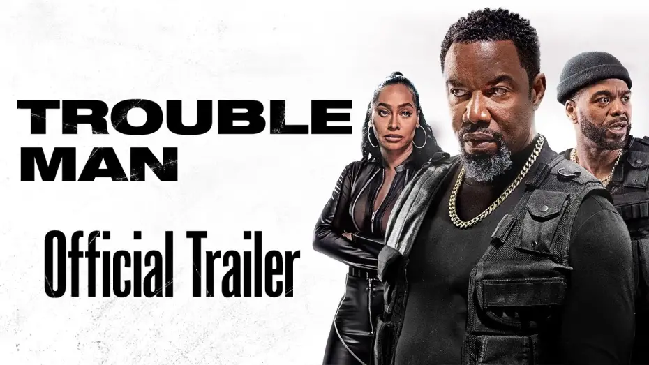 Wideo do filmu Trouble Man — Official Trailer