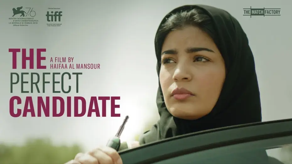 Wideo do filmu المرشحة المثالية — THE PERFECT CANDIDATE by Haifaa Al Mansour (official international trailer hd)