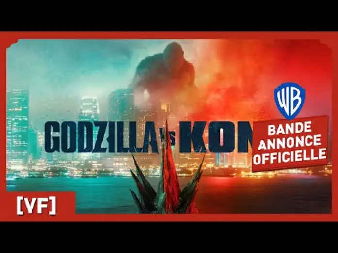 Wideo do filmu Godzilla vs. Kong — Godzilla vs Kong – Bande Annonce [VF]