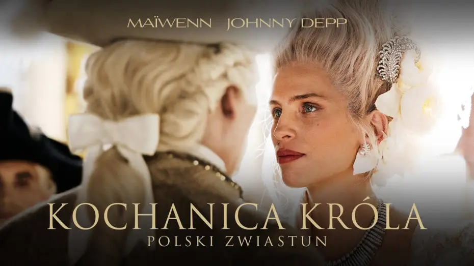 Wideo do filmu Kochanica króla Jeanne du Barry — Oficjalny zwiastun