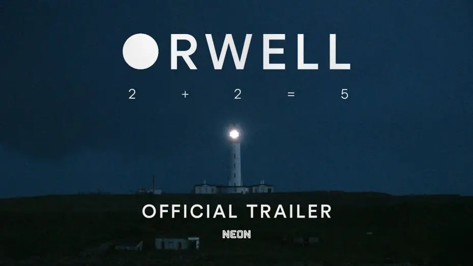 Wideo do filmu Orwell: 2+2=5 — Official Trailer