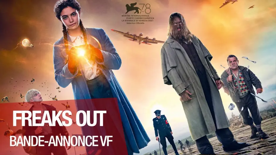 Wideo do filmu Freaks Out — Freaks Out - Bande Annonce [VF]