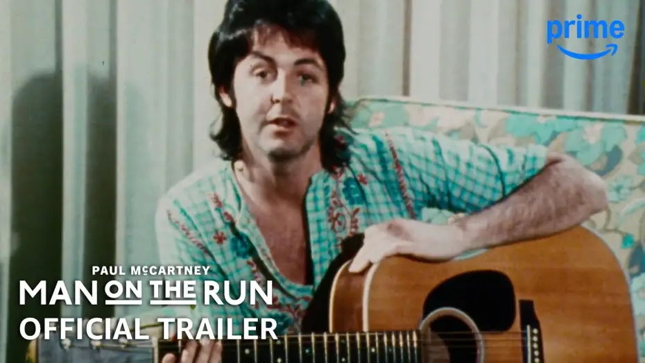 Wideo do filmu Paul McCartney: Man on the Run — Official Trailer