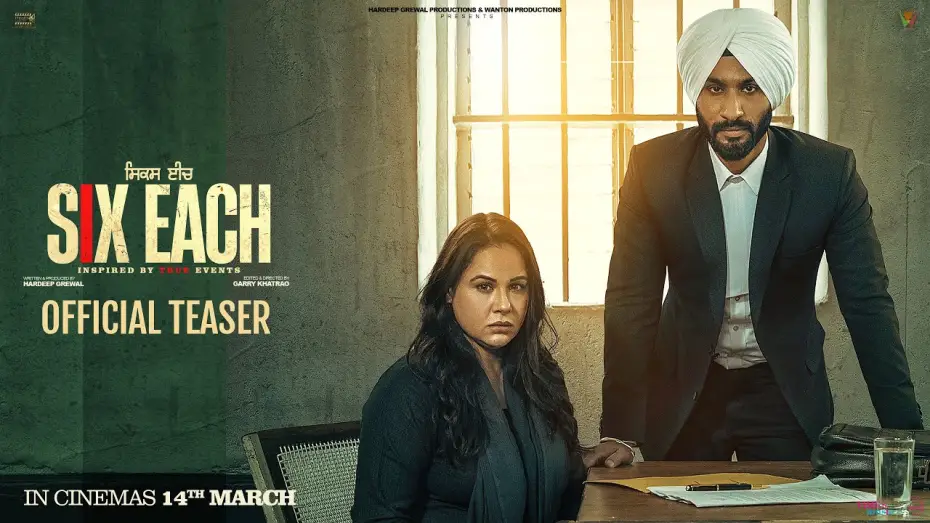 Wideo do filmu Six Each — Official Teaser - Six Each | Hardeep Grewal | Mandy Takhar | In Cinemas 14th March