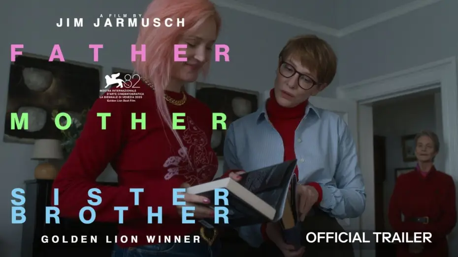 Wideo do filmu Father Mother Sister Brother — FATHER MOTHER SISTER BROTHER | Official Trailer OmU | Ab 26.02.26 im Kino