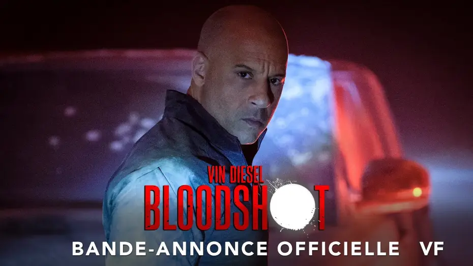 Wideo do filmu Bloodshot — Bloodshot - Bande Annonce [VF]