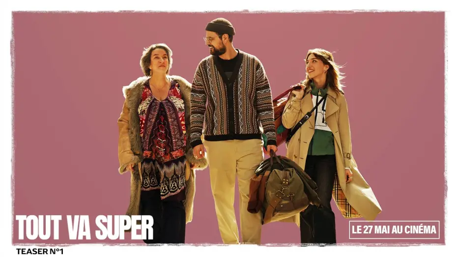 Wideo do filmu Tout va super — TOUT VA SUPER / Teaser #1
