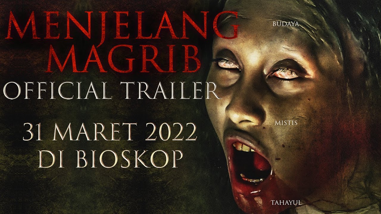 Wideo do filmu Menjelang Magrib — MENJELANG MAGHRIB - OFFICIAL TRAILER 31 MARET 2022