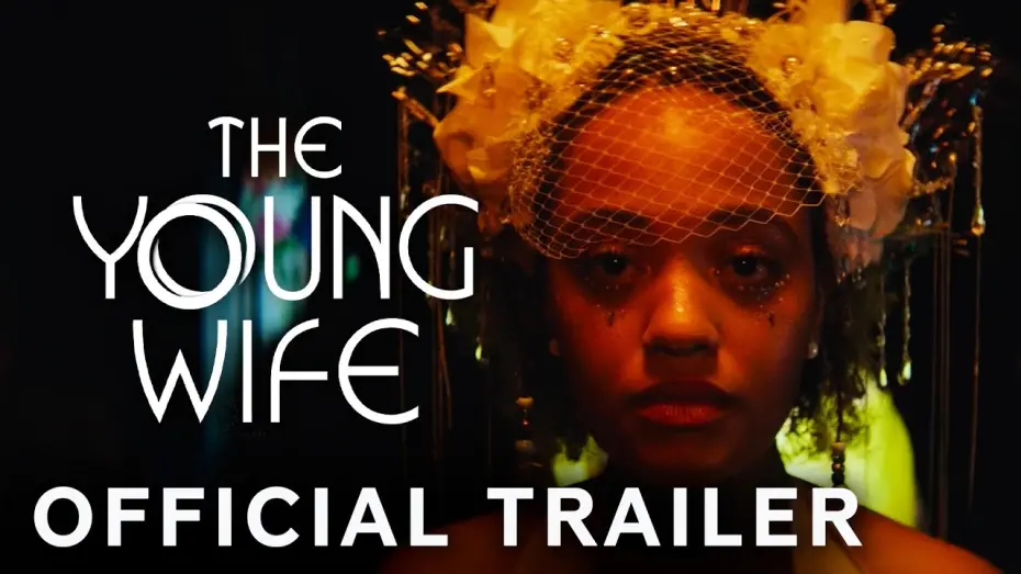 Wideo do filmu The Young Wife — Official Trailer