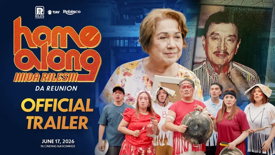 Wideo do filmu Home Along Da Riles: Da Reunion — HOME ALONG DA RILES: DA REUNION (2026) Full Trailer - Claudine Barretto, Nova Villa
