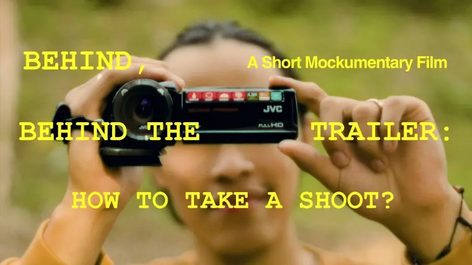 Wideo do filmu Behind, Behind The Scenes: How To Take A Shoot? — TRAILER - Behind, Behind The Scenes: How To Take A Shoot?