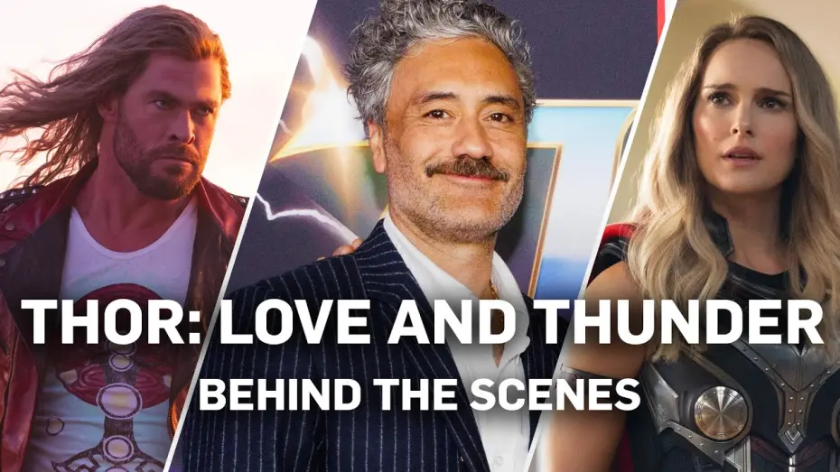 Wideo do filmu Thor: Miłość i grom — Thor: Love and Thunder - Behind the Scenes
