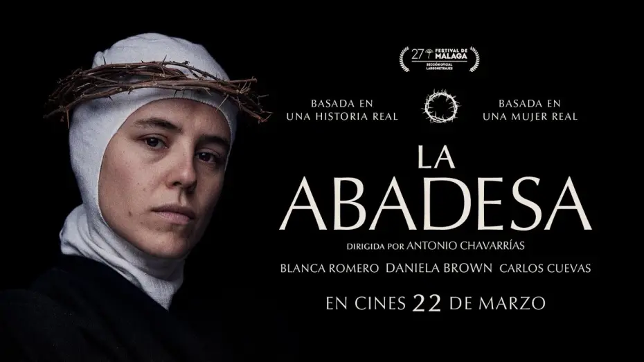 Wideo do filmu La abadesa — Trailer: La abadesa - Estreno 22 Marzo