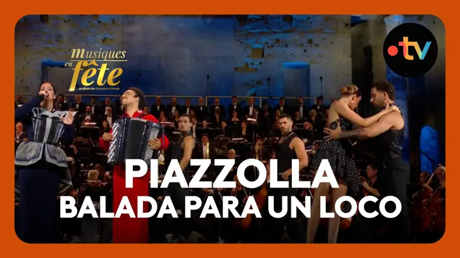 Wideo do filmu Musiques en fête des Chorégies d'Orange — Piazzolla - Balada para un loco avec Marina Viotti et Théo Ould