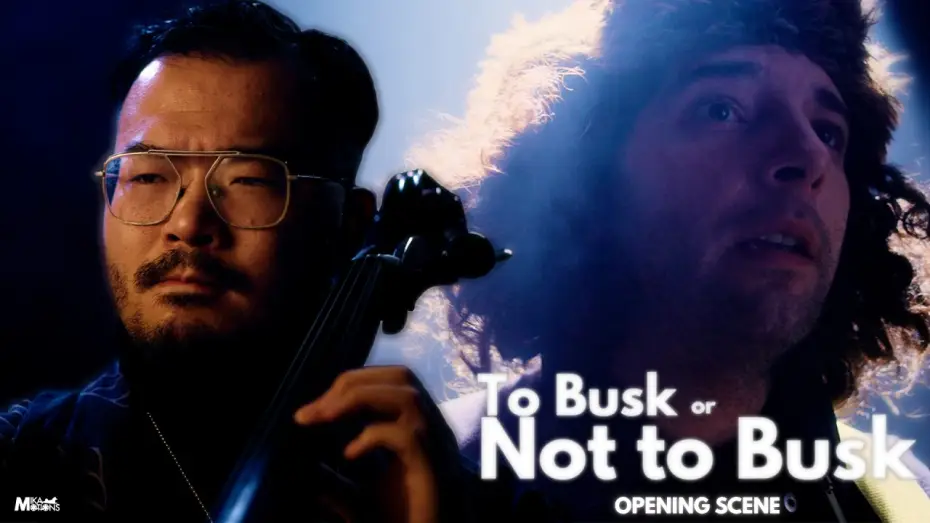 Wideo do filmu To Busk or Not to Busk — Freedom & Catharsis in TO BUSK OR NOT TO BUSK | Opening Scene
