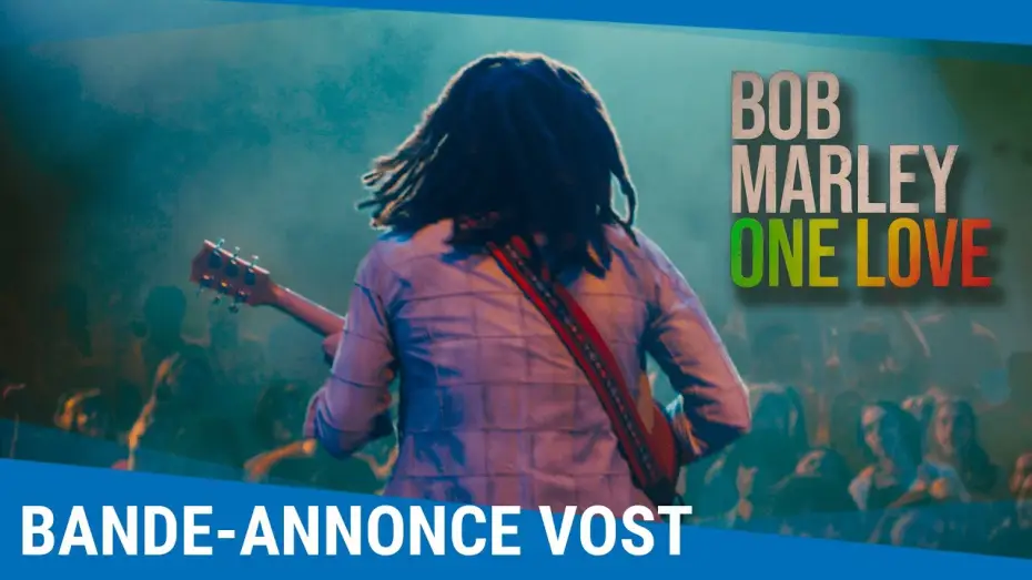 Wideo do filmu Bob Marley: One Love — Bande-annonce VOST