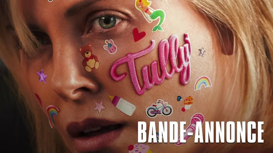 Wideo do filmu Tully — TULLY - Bande Annonce VOST