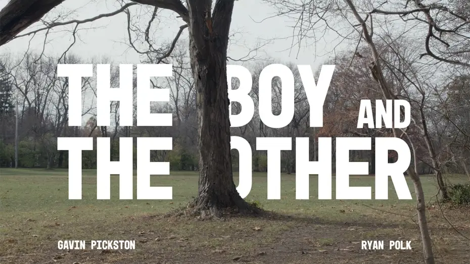 Wideo do filmu The Boy and The Other — The Boy and The Other (Official Trailer)