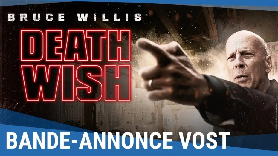 Wideo do filmu Życzenie Śmierci — DEATH WISH - Bande Annonce VOST
